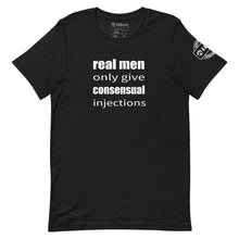Real Men Give Consensual Injections Tee